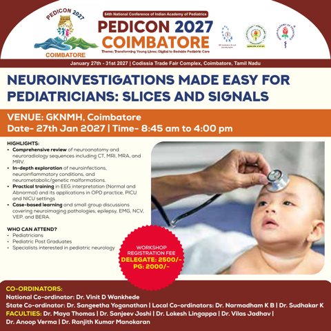 Neuroinvestigations Made Easy for Pediatricians: Slices and Signals - agenda